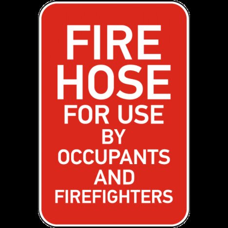 Fire Hose For Use Sign