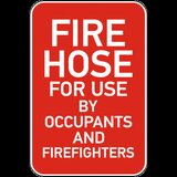 Fire Hose For Use Sign